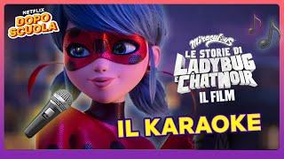 CANTIAMO TUTTE LE CANZONI  Miraculous - Le storie di Ladybug e Chat Noir | Netflix DOPOSCUOLA