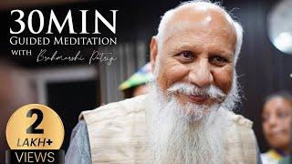 30min Guided Meditation with Brahmarshi Patriji