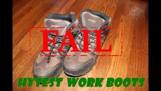 (FAIL) Hytest Work Boots Less than 1 year