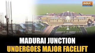 Madurai Junction Undergoes Facelift: Redevelopment Work Begins Under Amrit Bharat Station Scheme