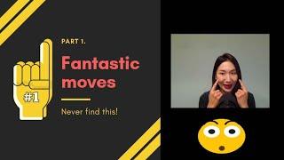 Fantastic moves: Your eyes will get Bigger!