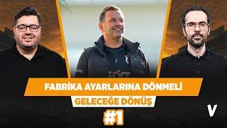 Galatasaray yönetimi Okan Buruk'u yalnız bıraktı | Berk Göl, Serkan Akkoyun | Geleceğe Dönüş #1