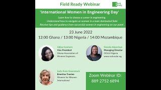 Field Ready Webinar - International Women in Engineering Day 2022