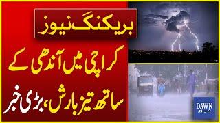 Heavy Rain Forecast with Wind in Karachi | Karachi Weather Latest Situation | Dawn News