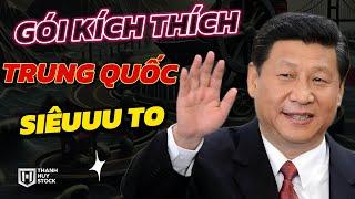 Trung Quốc, các gói kích thích kinh tế SIÊU TO gồm những gì?