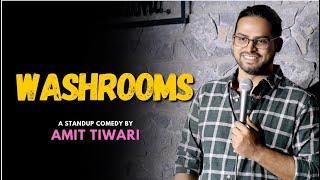 Washrooms | Standup Comedy by Amit Tiwari