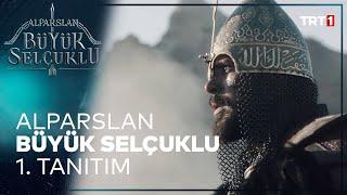 Alparslan: Büyük Selçuklu 1. Tanıtım