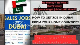 CURRENT JOB SITUATION IN DUBAI OR HOW DO PEOPLE GET JOB IN UAE FROM ABROAD? جلدی جلدی دبئی چلو