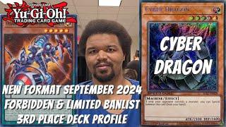 Yugioh New Format September 2024 3rd Place Profile - Cyber Dragon- Kyle Lewis "THE CYBER DRAGON GOD"