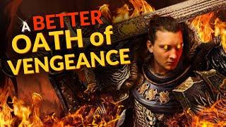 Character Ideas you WISH You Thought of - Oath of Vengeance | Better Classes