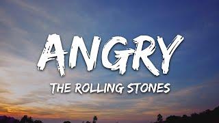 The Rolling Stones - Angry (Lyrics)