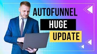 AutoFunnel Ai MASSIVE Update - New Features Revealed!