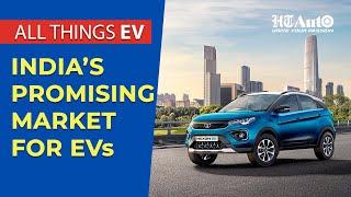 India's Promising Market for EVs | All Things EV | HT Auto