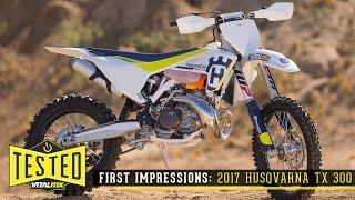 Review/First Impressions: 2017 Husqvarna TX 300 Two-Stroke - Vital MX