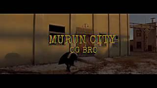 OGBRO - MURUN CITY ( MV)