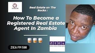 REOTR: HOW TO BECOME A REGISTERED REAL ESTATE AGENT IN ZAMBIA