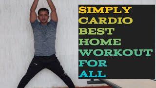 Best Home workout plan for Beginners Fullbody | Simply Cardio | workout at home | No equipment