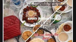 Budget friendly south Indian restaurant Riyadh review(grand lucky Riyadh)