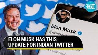 Elon Musk shares an important update for India amid Twitter overhaul | Details