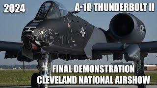 FINAL A-10 Thunderbolt II Demo+Narration Over the Cleveland National Airshow | 2024