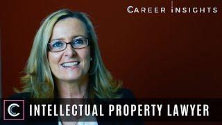 Intellectual Property Lawyer & Partner - Career Insights (Careers in Law)