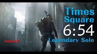 The Division - Legendary Times Square Solo 06:54 [PC#1.8.2 Assault]