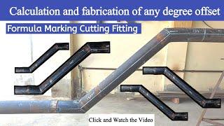 Calculation and fabrication of any degree offset | any degree offset Fabrication | Pipe offset