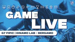 G6 FIPIC DINAMO LAB - BERGAMO | GAME LIVE