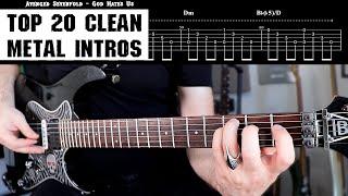 20 Great Clean Metal Guitar Intros/Riffs | WIth Tabs