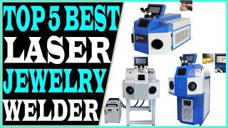 Laser Welder for Jewelry | Top 5 Best Laser Jewelry Welder Review 2023