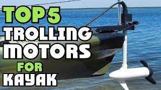 Best Trolling Motors For Kayaks of 2024 | Trolling Motors For Kayaks Buying Guide