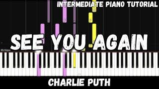 Charlie Puth - See You Again (Intermediate Piano Tutorial)