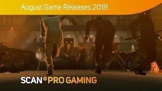 Scan Pro Gaming - AUGUST 2018 games releases