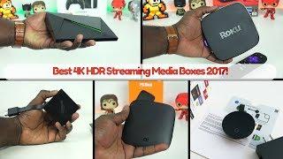 Best 4K HDR Streaming Media Boxes 2017!