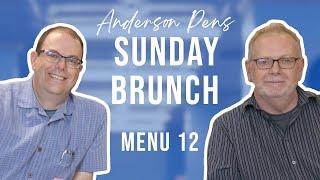 Anderson Pens Sunday Brunch: Menu 12