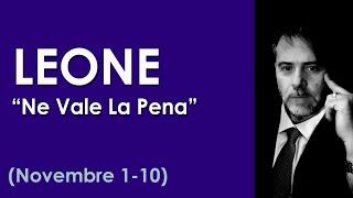 LEONE (Novembre 1-10) O TUTTO  o NIENTE! Voglio il vero AMORE! Oroscopo Tarocchi