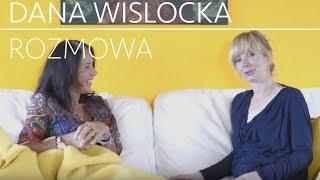 Dana Wislocka. Holistyczna dentystka i malarka. Rozmowa