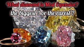 What color of diamond is the most Expensive? The biggest or rarest?(berlian apa yang termahal?)