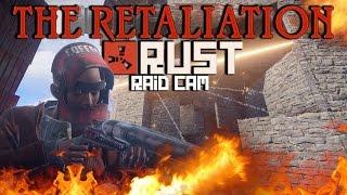 RUST: The Retaliation Raid | Raid Cam