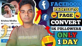 facebook account ko page me kaise convert kare |  5K Followers Only 1 Day