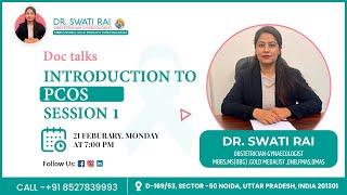 Introduction of PCOS | PCOS क्या है  |  By Dr Swati Rai