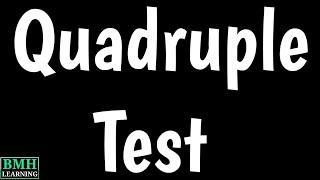 Quadruple Test | Quadruple Marker Test | Second Trimester Screen |