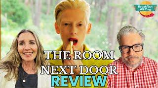 THE ROOM NEXT DOOR Movie Review | Julianne Moore | Tilda Swinton | Pedro Almodóvar