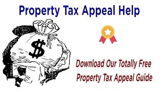 How To Win A Property Tax Assessment Appeal Course: Free Property Taxes Protest Dispute Review