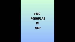 SAP FICO Formulas !