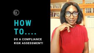 How To Do a Compliance Risk Assessment