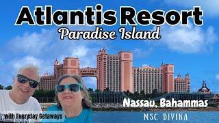 Atlantis Resort and Paradise Island / Things To Do In Nassau / Cruise Adventure to Paradise Island