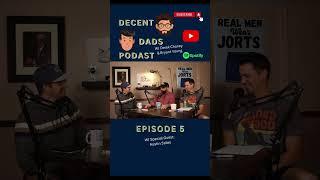 3 Sons = P3nis Central | Decent Dads Podcast Ep. 6