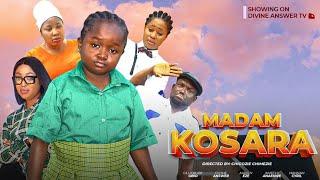 MADAM KOSARA (New Movie) | Ebube Obio, Divine Answer | Full Nollywood Movie