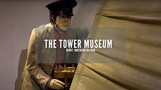 The Tower Museum | Derry | Londonderry | Northern Ireland | What To See in Derry | Derry Tourism